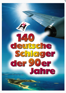 140 deutsche Schlager der 90er Jahre 