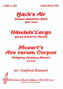 Bachs Air / Händels Largo / Mozarts Ave verum Corpus 
