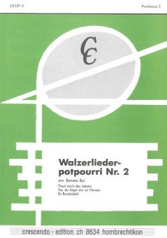 Walzerliederpotpourri Nr. 2 