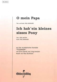 O mein Papa/ Ich hab´ein kleines sisses Pony 