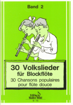30 Volkslieder für Blockflöte Band 2 - Bfl.Duo 