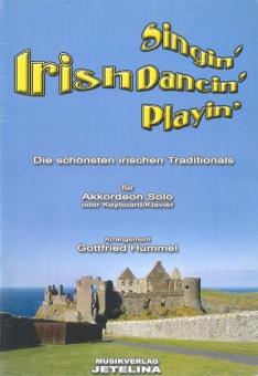 Irish singing, Irish dancing, Irish playing 