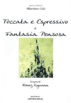 Toccata e Espressivo / Fantasia pensosa 