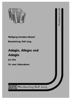 Adagio, Allegro und Adagio KV 594 