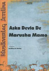 Aska Devla De Marusha Mamo 