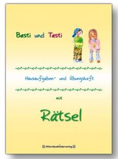 Tasti und Basti Hausaufgaben- und Übungsheft mit Rätseln 