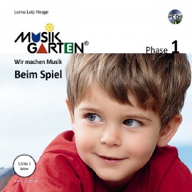 Musikgarten Phase 1: Wir machen Musik "Beim Spiel" 