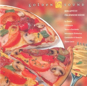Golden Sound: Bon Appétit - Italienische Küche 