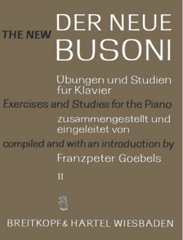 Der Neue Busoni: Übungen und Studien für Klavier 