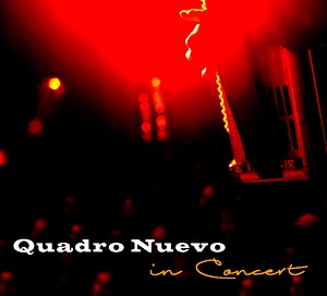 Quadro Nuevo in Concert 