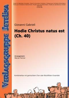 Hodie Christus natus est (Ch. 40) 