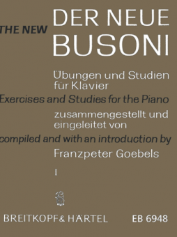 Der Neue Busoni: Übungen und Studien für Klavier 