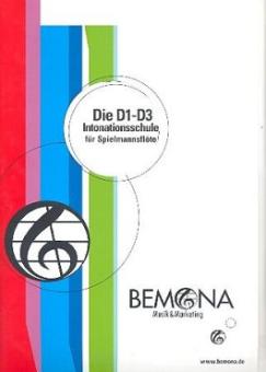 Die D1-D3 Intonationsschule für Sopran, Alt & Tenorflöte - Spielmannszug 