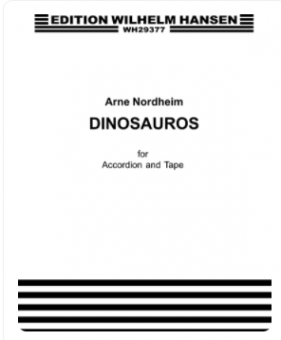 Dinosauros for accordion and tape 
