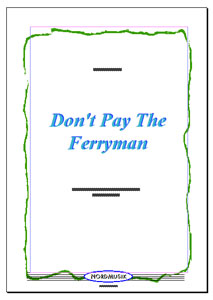 Don't Pay The Ferryman 
