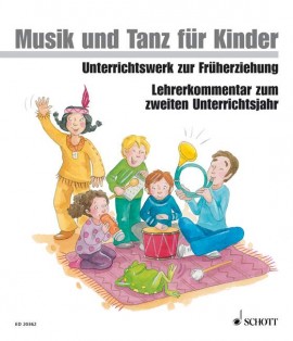 Musik und Tanz für Kinder CD 2. Unterrichtsjahr 