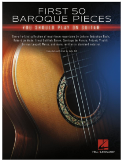 First 50 Baroque Pieces You Should Play on Guitar 