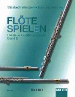 Flöte spielen - Die neue Querflötenschule Band E - Querfl.Schule 