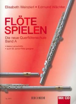 Flöte spielen - Die neue Querflötenschule Band A - Querfl.Schule 