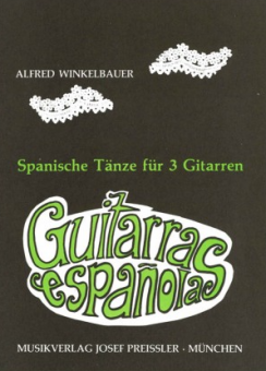 Guitarras espanolas - Spanische Tänze für 3 Gitarren 