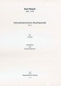 Heinzelmännchens Wachtparade op. 5 