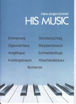 His Music | Hans-Jürgen Schmid | Klaviernoten 