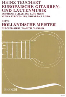 Europäische Gitarren- und Lautenmusik Heft 6: Holländische Meister 