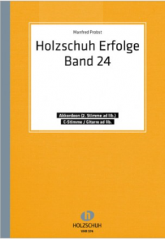 Holzschuh-Erfolge Band 24 (mit 2. Stimme) 