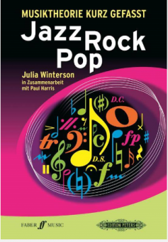 Musiktheorie kurzgefasst: Jazz, Rock, Pop 
