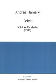Jelek: 9 Stücke für Klavier 
