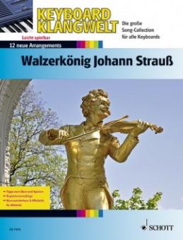 Walzerkönig Johann Strauss 