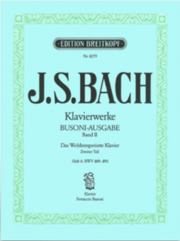 Das Wohltemperierte Klavier Zweiter Teil / Heft 4: BWV 889-893 