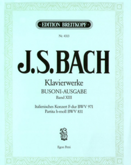 Italienisches Konzert in F BWV 971 + Partita h-moll BWV 831 