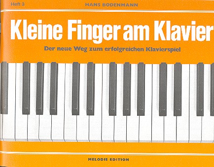 Kleine Finger am Klavier Band 3 