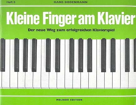 Kleine Finger am Klavier Band 5 