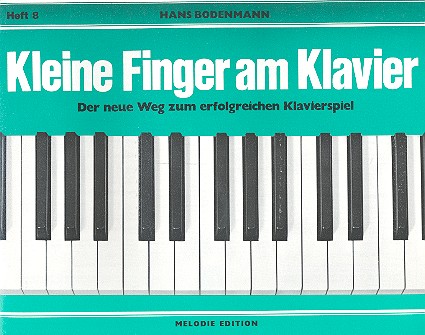 Kleine Finger am Klavier Band 8 
