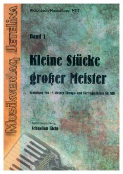 Kleine Stücke Grosser Meister Band 1 