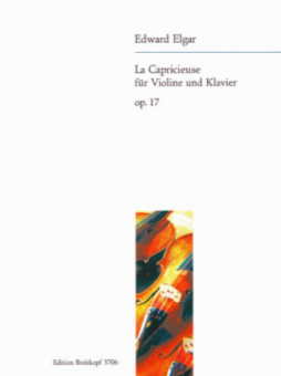La Capricieuse für Violine und Klavier op. 17 - Klav.Kammermusik 