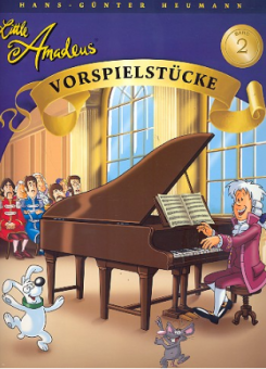 Little Amadeus Vorspielstücke Band 2 