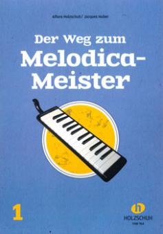 Der Weg zum Melodica-Meister Band 1 