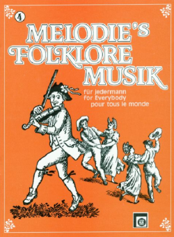 Melodie's Folklore Musik für Jedermann Band 4 