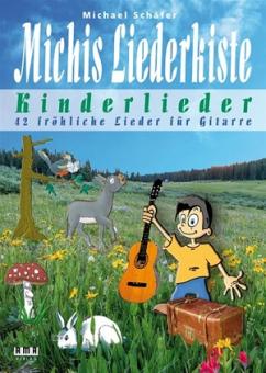 Michis Liederkiste: Kinderlieder 