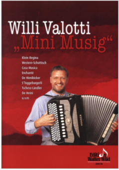 Willy Valotti: Mini Musig 