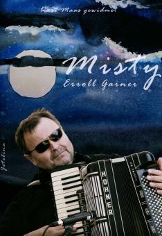 Misty - played by Kurt Maas 