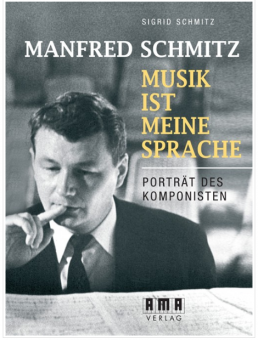 Manfred Schmitz - Musik ist meine Sprache 