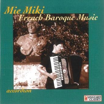 Mie Miki: French Baroque Music 
