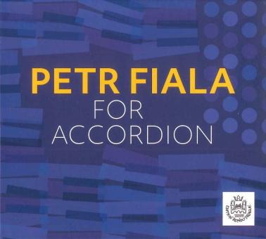 Petr Fiala: For Accordion 