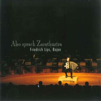 Friedrich Lips: Also sprach Zarathustra - CD (Bajan) 