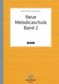 Neue Melodica-Schule Band 2 