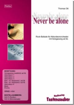 Never be alone 